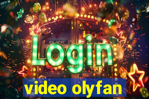 video olyfan